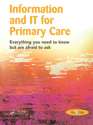 cover image of Information and IT for Primary Care